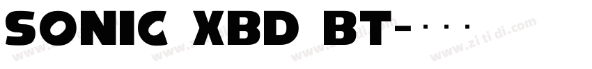 sonic xbd bt字体转换
